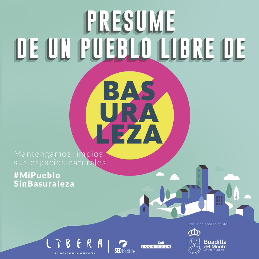 BOADILLA SE SUMA A LA CAMPAÑA #MIPUEBLOSINBASURALEZA PARA SENSIBILIZAR FRENTE A LA ACUMULACIÓN DE RESIDUOS